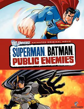 Superman & Batman: Public Enemies