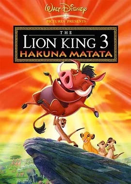 The Lion King III: Hakuna Matata